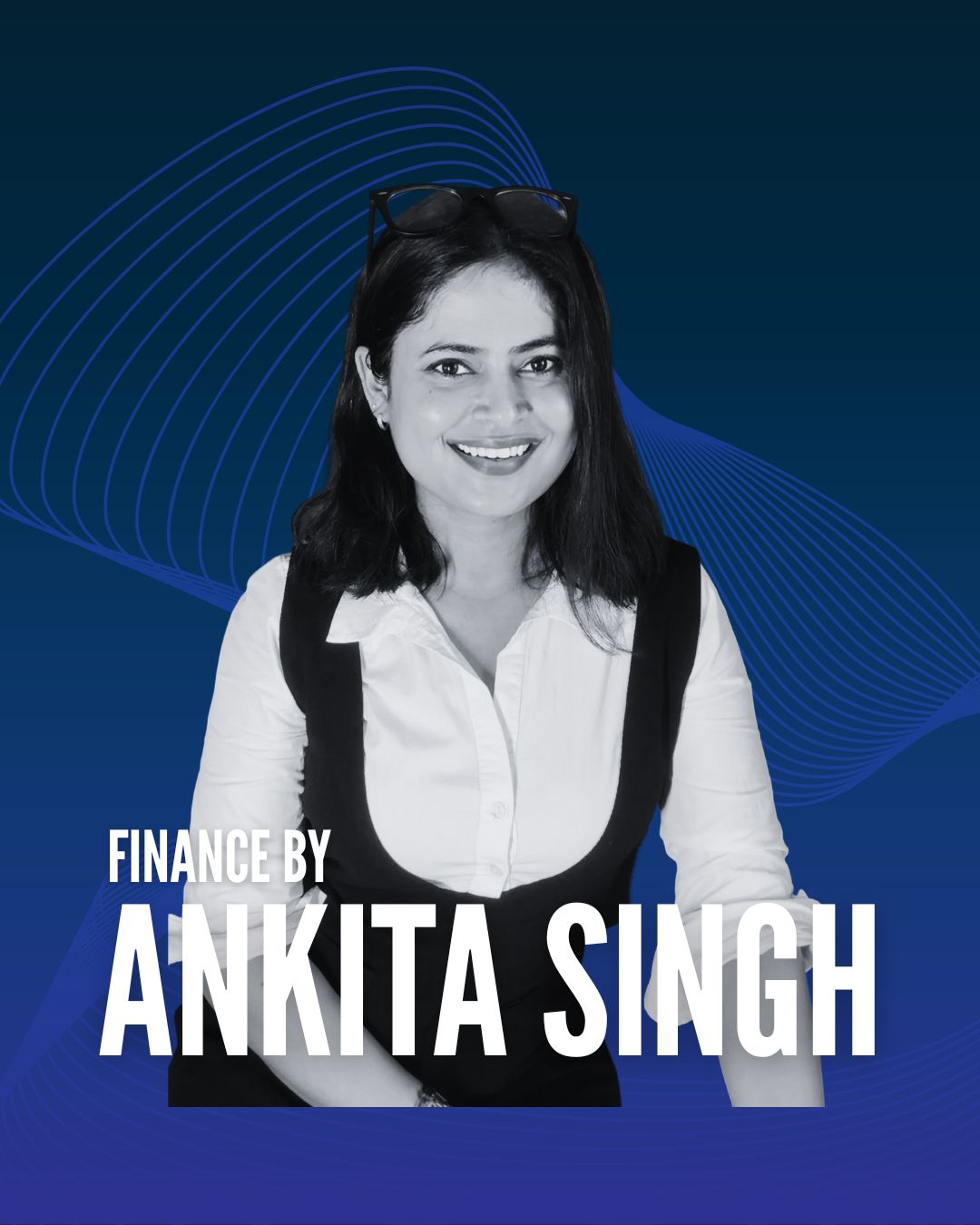 Finance by Ankita Singh